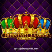 Burning Classics Royal Edition